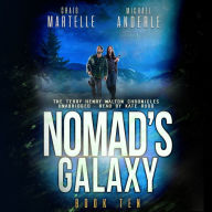 Nomad's Galaxy: A Kurtherian Gambit Series
