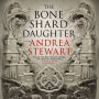 The Bone Shard Daughter (Drowning Empire #1)