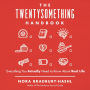 The Twentysomething Handbook: Everything You Actually Need to Know About Real Life