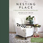 The Nesting Place: It Doesn't Have to Be Perfect to Be Beautiful
