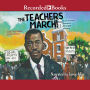 The Teachers March!: How Selma's Teachers Changed History