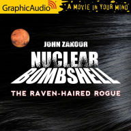 The Raven Haired Rogue: Dramatized Adaptation