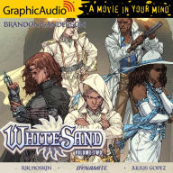White Sand: Volume Two: Dramatized Adaptation