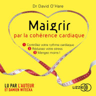 Maigrir avec la cohérence cardiaque