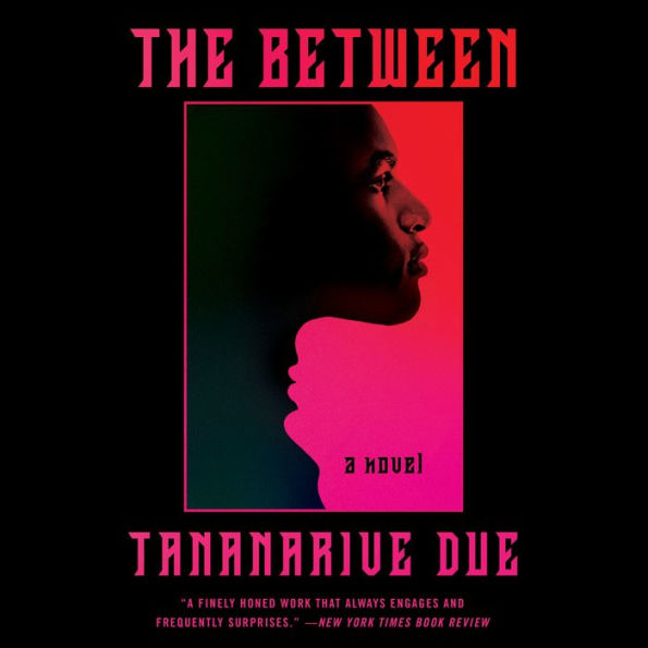 The Between: A Novel