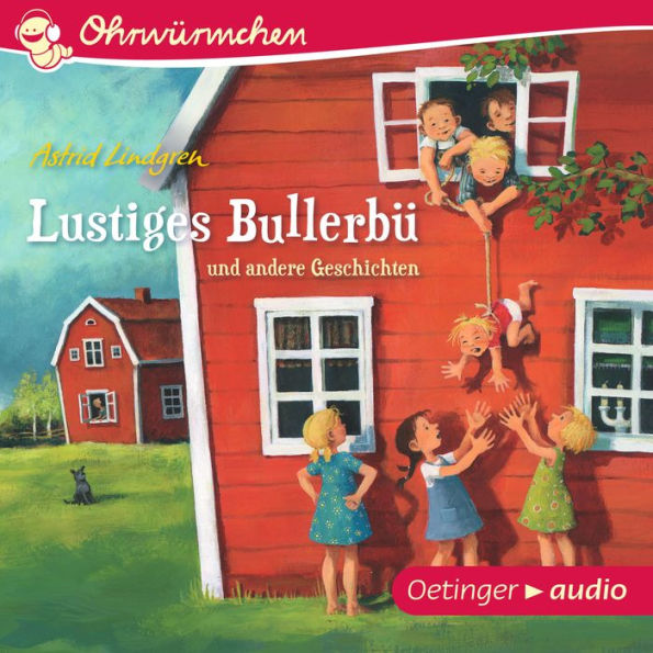 Lustiges Bullerbü und andere Geschichten: Ungekürzte Lesungen mit Geräuschen und Musik (Abridged)