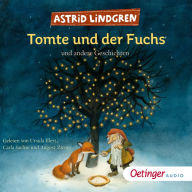 Tomte und der Fuchs und andere Geschichten: Lesung (Abridged)