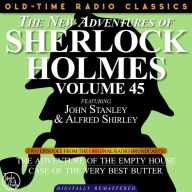 NEW ADVENTURES OF SHERLOCK HOLMES, VOLUME 45, THE: EPISODE 1: THE ADVENTURE OF THE EMPTY HOUSE EPISODE 2: THE CASE OF THE VERY BEST BUTTER