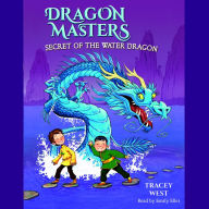 Secret of the Water Dragon (Dragon Masters Series #3)