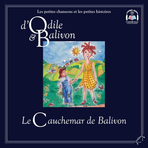 Odile et Balivon: Le cauchemar de Balivon: Le cauchemar de Balivon