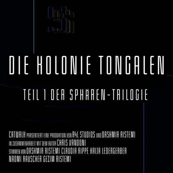 Die Kolonie Tongalen: Teil 1 der Sphären-Trilogie