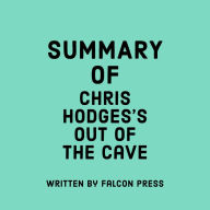 Summary of Chris Hodges's Out of the Cave