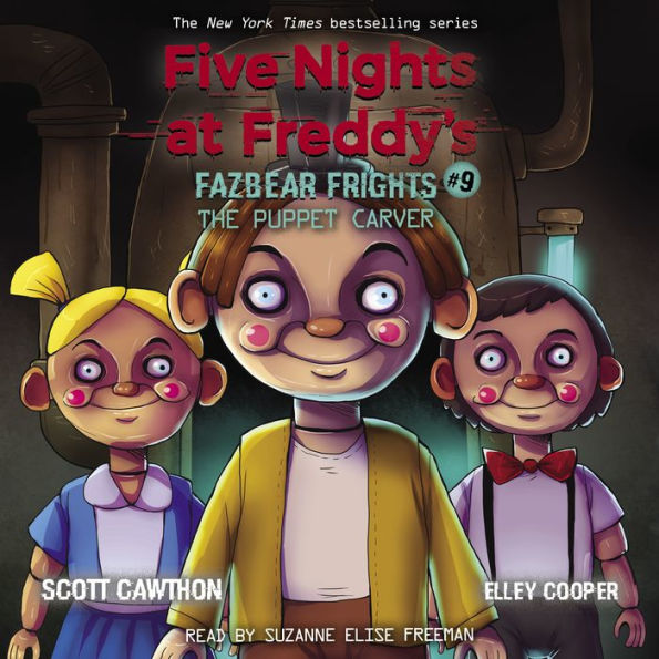 The Puppet Carver (Five Nights at Freddy's: Fazbear Frights #9)