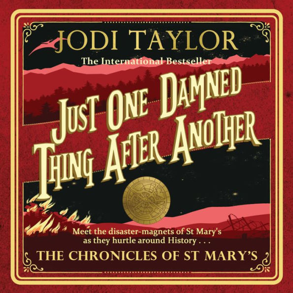 Just One Damned Thing After Another (Chronicles of St. Mary's Series #1)