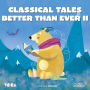 Classical Tales Better Than Ever (Parte 2): Inglés