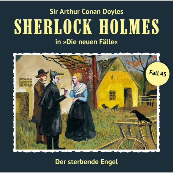 Sherlock Holmes, Die neuen Fälle, Fall 45: Der sterbende Engel