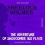 Adventure of Shoscombe Old Place, The (Unabridged)