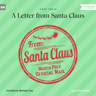 Letter from Santa Claus, A (Unabridged)
