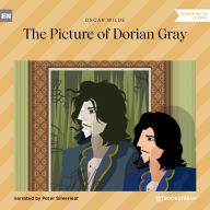 Picture of Dorian Gray, The (Unabridged)