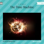 Time Machine, The (Unabridged)