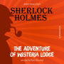 Adventure of Wisteria Lodge, The (Unabridged)