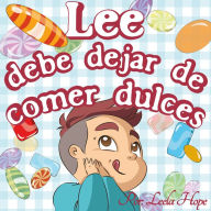 Lee debe dejar de comer dulces