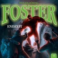 Foster, Folge 17: ENDZEIT