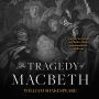 The Tragedy of Macbeth