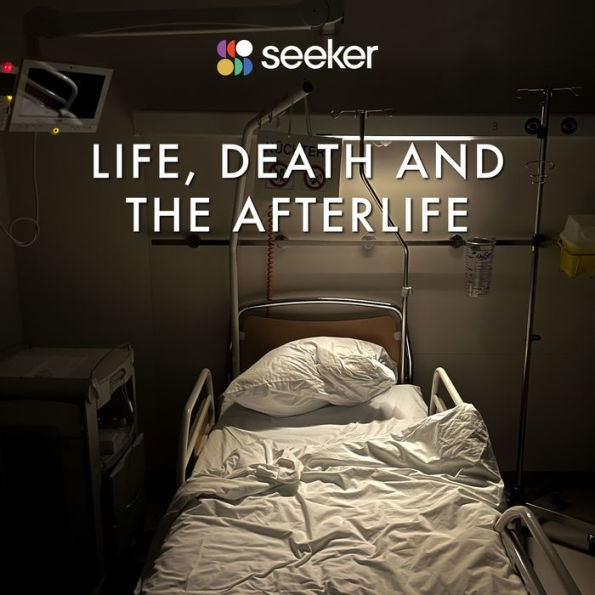 Life, Death and The Afterlife