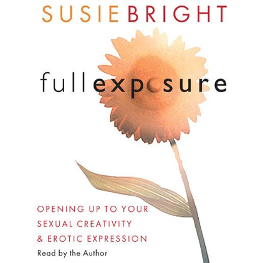 Full Exposure Abridged By Susie Bright 2940173399229 Audiobook