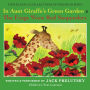 In Aunt Giraffe's Green Garden: & Frogs Wore Red Suspenders