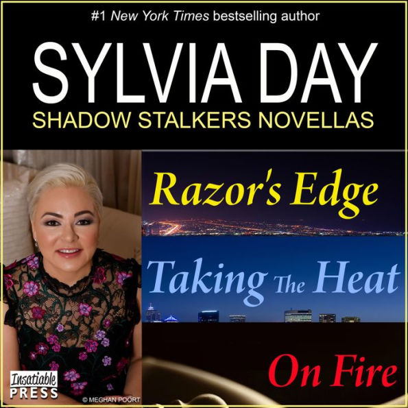 Sylvia Day Shadow Stalkers E-Bundle: Razor's Edge, Taking the Heat, On Fire