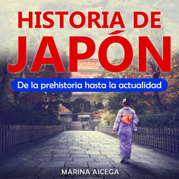 Historia de Japón: De la prehistoria hasta la actualidad