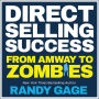 Direct Selling Success: From Amway to Zombies