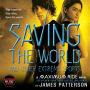 Saving the World and Other Extreme Sports (Maximum Ride Series #3)