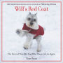 Will's Red Coat: The Story of One Old Dog Who Chose to Live Again