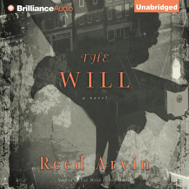 The Will A Novel by Reed Arvin, Paperback Barnes & Noble®