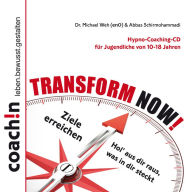 TRANSFORM NOW!