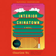 Interior Chinatown: A Novel (National Book Award Winner)