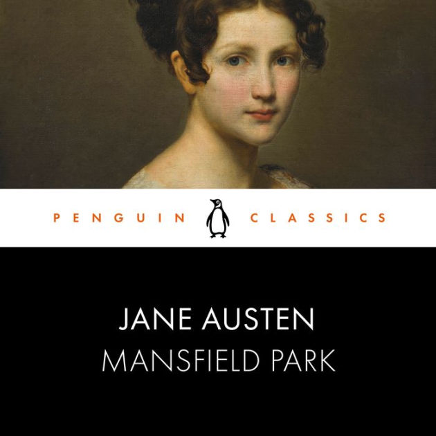 Mansfield Park: Penguin Classics By Jane Austen, Kathryn Sutherland 