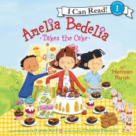 Amelia Bedelia Takes the Cake