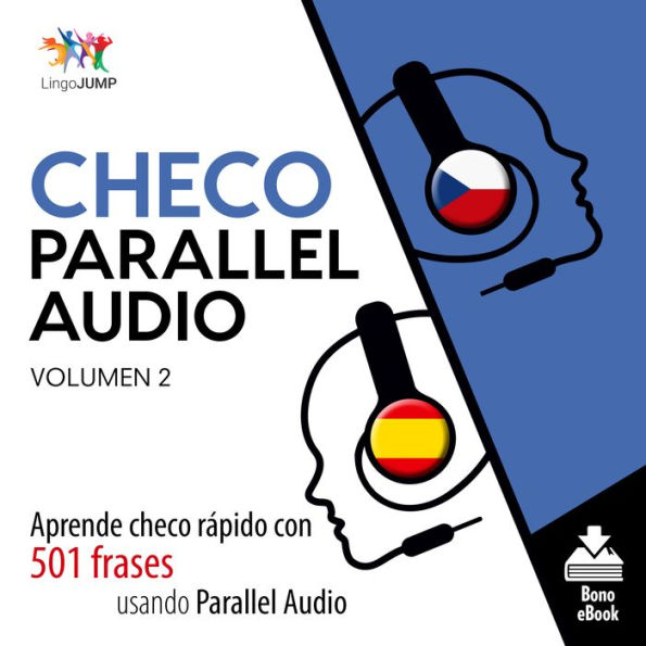 Checo Parallel Audio: Aprende checo rápido con 501 frases usando Parallel Audio - Volumen 2