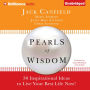 Pearls of Wisdom: 30 Inspirational Ideas to Live your Best Life Now!