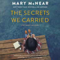 The Secrets We Carried: A Butternut Lake Novel