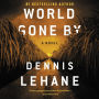 World Gone By: A Novel