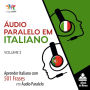 Áudio Paralelo em Italiano: Aprender Italiano com 501 Frases em Áudio Paralelo - Volume 2