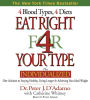 Eat Right for Your Type (Abridged)