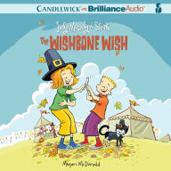 The Wishbone Wish (Judy Moody and Stink Series #4)