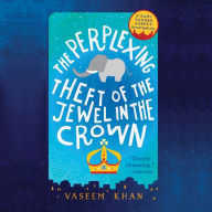 The Perplexing Theft of the Jewel in the Crown (Baby Ganesh Agency Investigation #2)