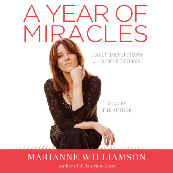 A Year of Miracles: Daily Devotions and Reflections